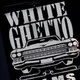 White Ghetto